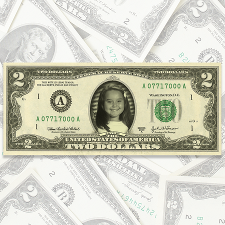Get Your Face and Name on a REAL Two Dollar Bill