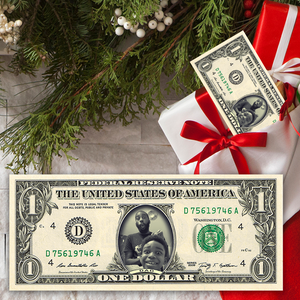 A Custom Dollar Bill: A REAL Dollar Bill with Your Name & Photo