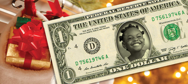 Custom dollar bill with child photo as a Christmas stocking stuffer