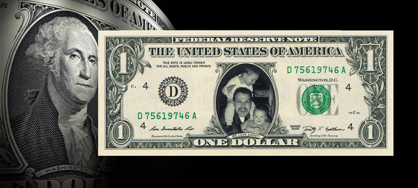 Real one dollar bill personalized with your photo