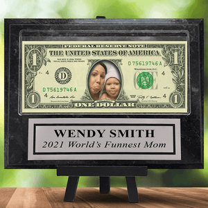 A REAL Dollar Bill Plaque with Your Photo, Name, and Engraved Plate